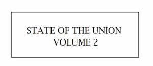 State of the Union: Volume 2